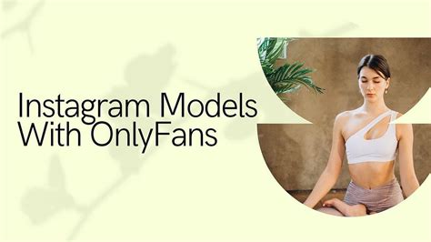 nude ig models|Top 12 Best Instagram Models with OnlyFans Accounts in 2024